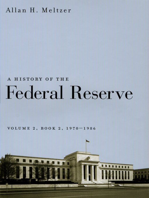 Cover image for A History of the Federal Reserve, Volume 2, Book 2, 1970-1986